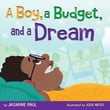 A Boy, A Budget, and A Dream